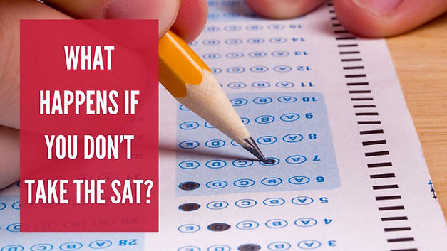 What Happens If You Don’t Take the SAT? | Blog post featured image showing a multiple choice test being completed and the Post title.